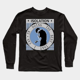 Lockdown Isolation by LowEndGraphics Long Sleeve T-Shirt